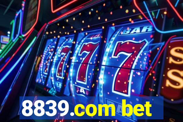 8839.com bet